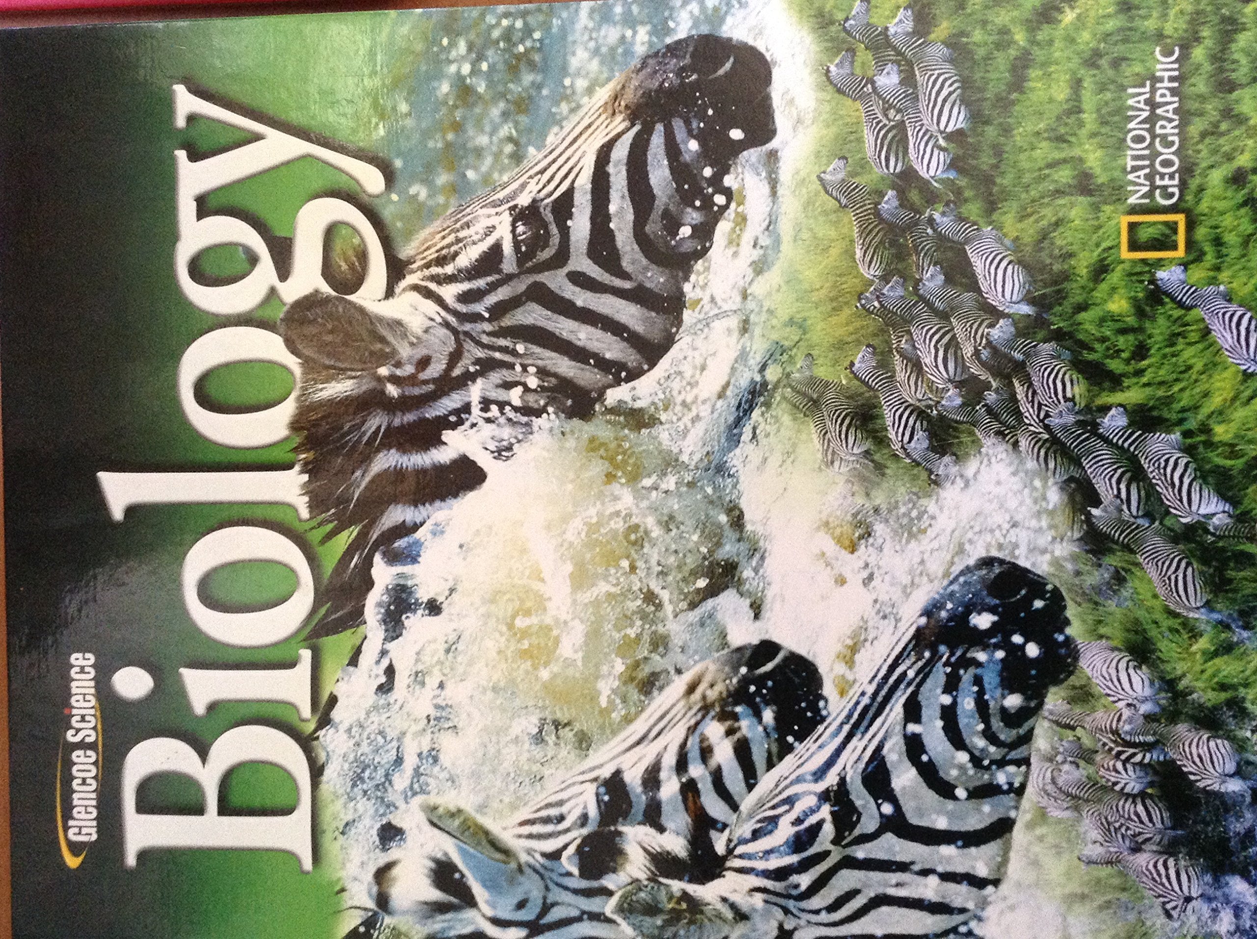 Glencoe Biology, Student Edition (BIOLOGY DYNAMICS OF LIFE),New