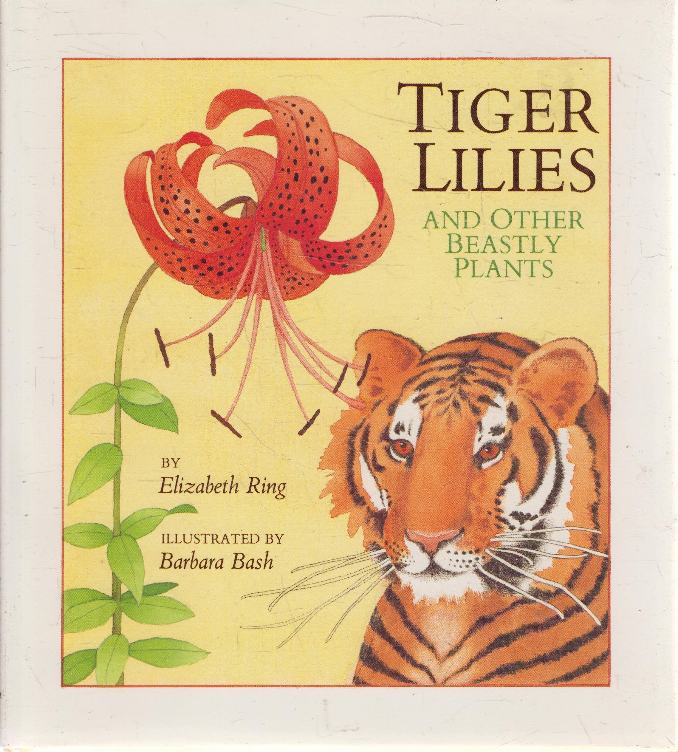 Tiger Lilies and Other Beastly Plants,Used