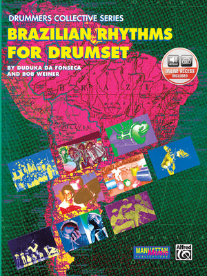 Brazilian Rhythms For Drumset: Book & Online Audio (Manhattan Music Publications  Drummers Collective Series)