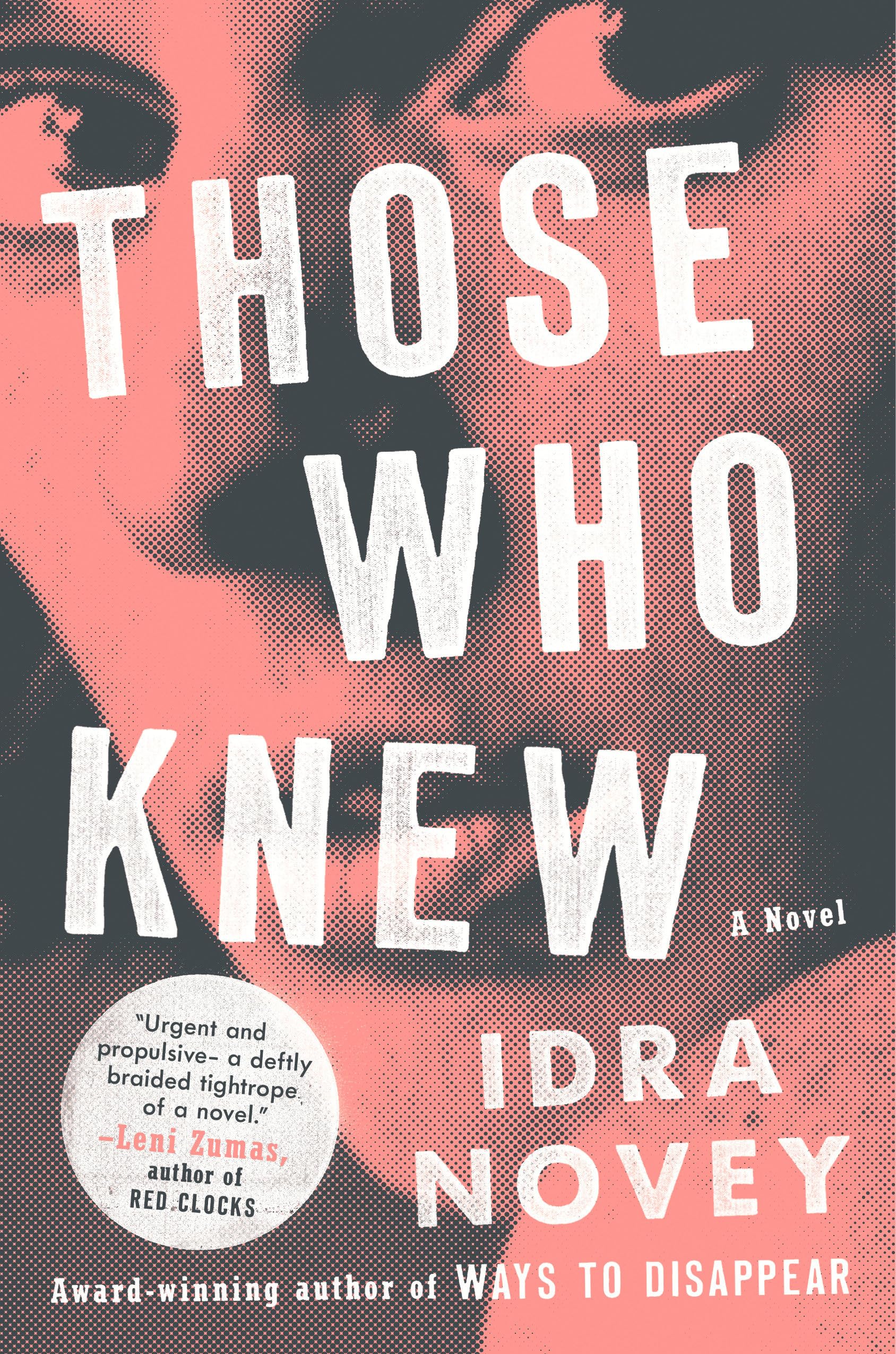 Those Who Knew: A Novel,New