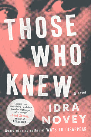 Those Who Knew: A Novel,New