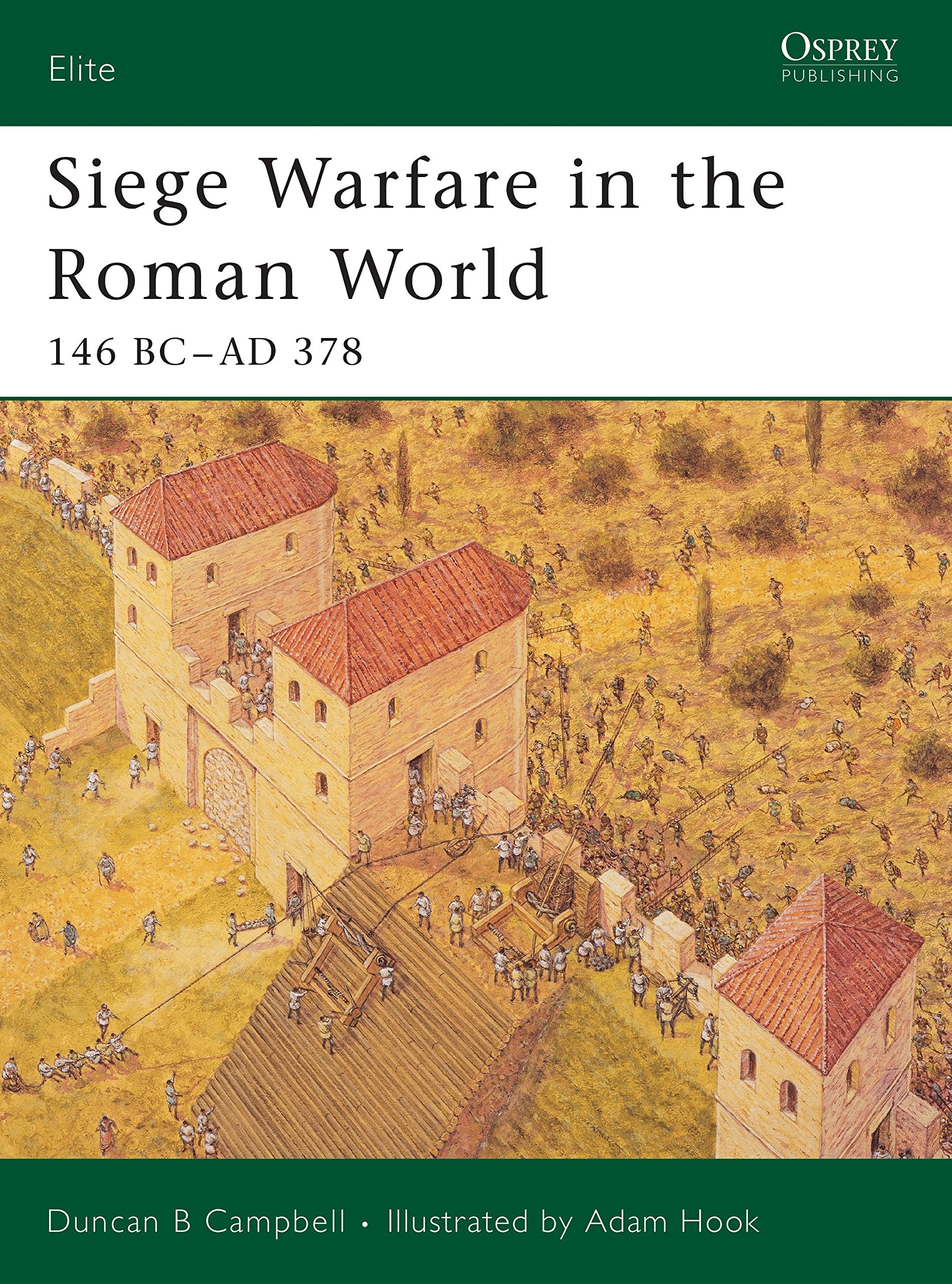 Siege Warfare in the Roman World: 146 BCAD 378 (Elite),Used
