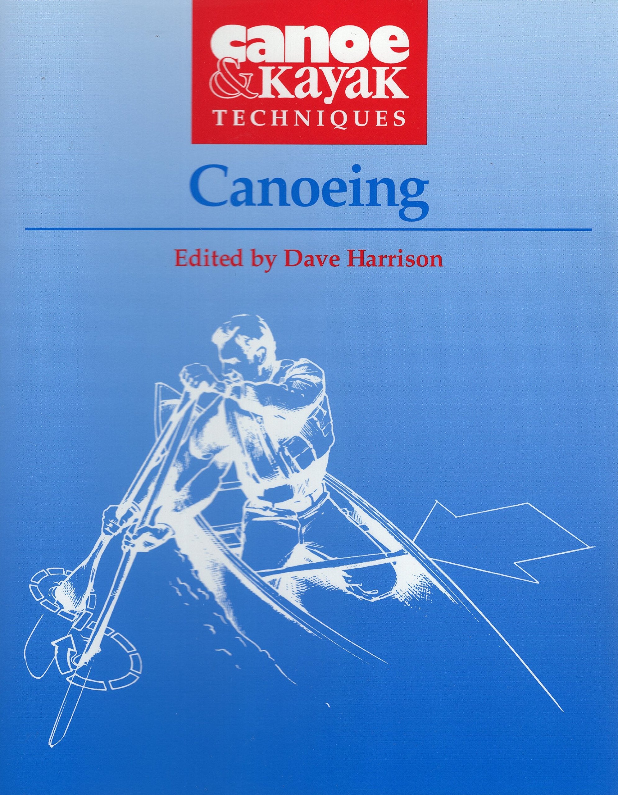 Canoeing (Canoe & Kayak Techniques),Used