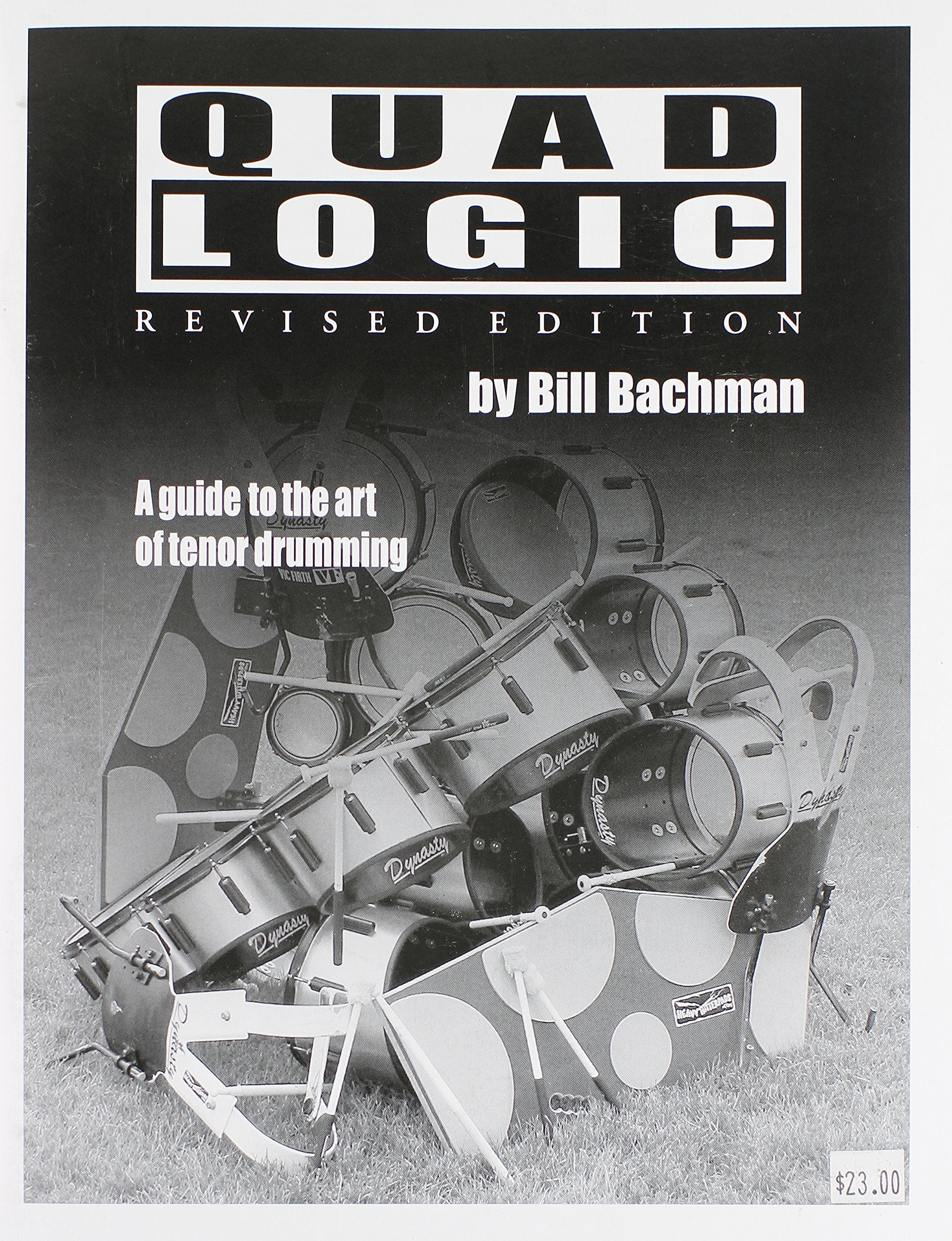 Quad Logic Revised Eiton  Guide to the Art of Drumming,New