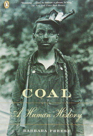 Coal: A Human History,New