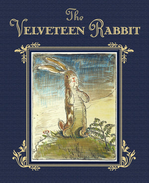 The Velveteen Rabbit: The Classic Children's Book,New