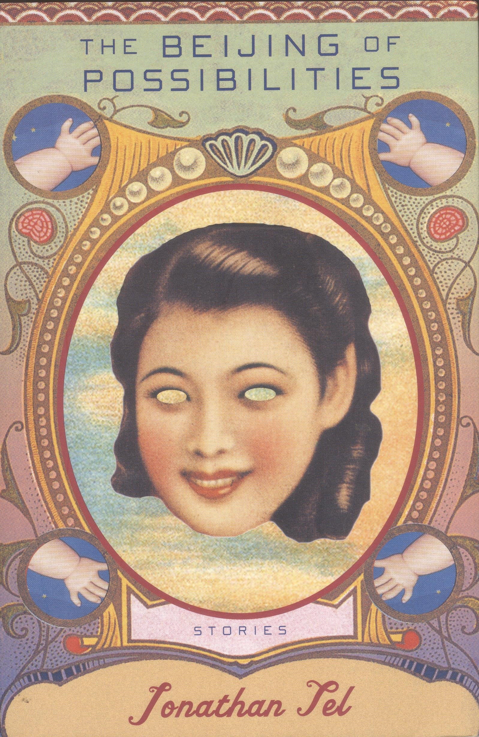 The Beijing Of Possibilities: Stories,New