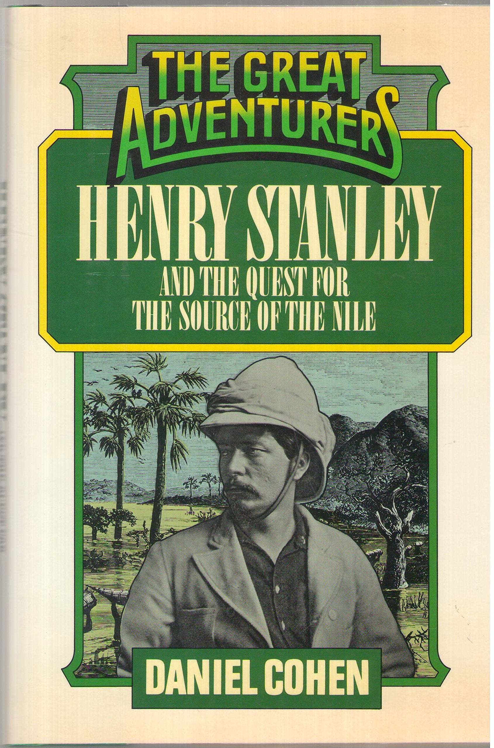 Henry Stanley and the Quest for the Source of the Nile,Used