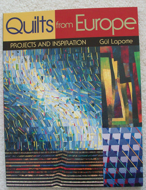 Quilts from Europe: Projects & Inspiration,Used