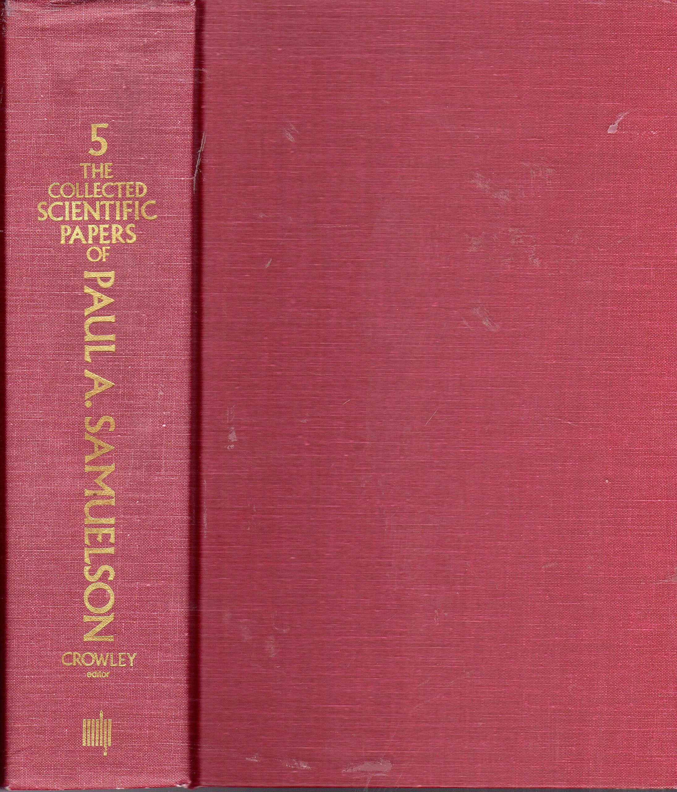 The Collected Scientific Papers of Paul Samuelson, Vol. 5,New
