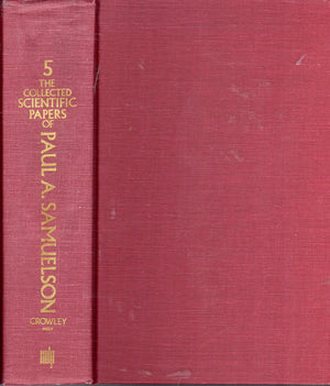 The Collected Scientific Papers of Paul Samuelson, Vol. 5,New