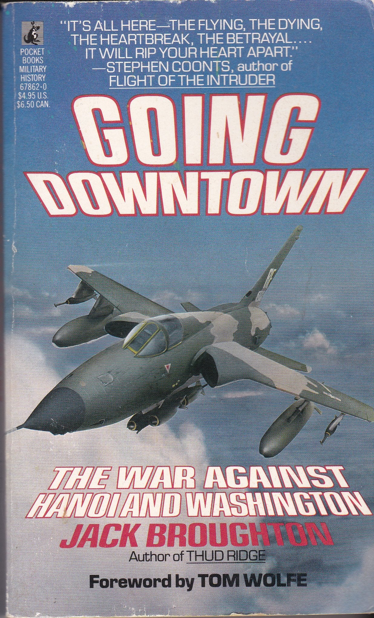Going Downtown: The War Against Hanoi And Washington,Used