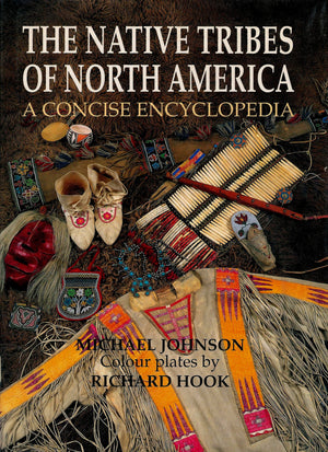 The Native Tribes of North America: A Concise Encyclopedia,Used