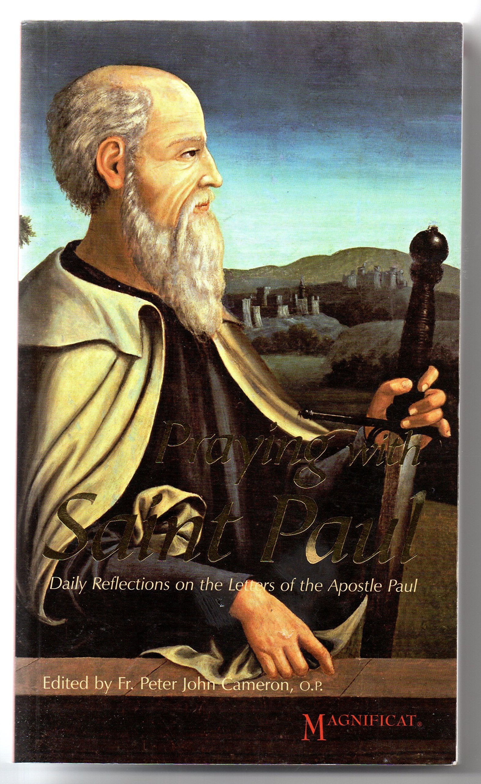 Praying With Saint Paul: Daily Reflections On The Letters Of The Apostle Paul,Used