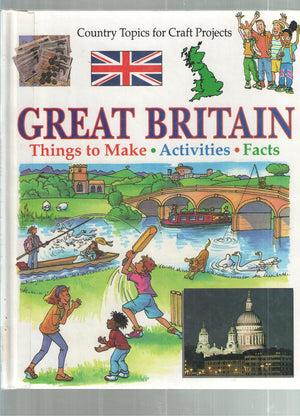 Great Britain: Country Topics for Crafts Projects (Country Topics for Craft Projects),Used