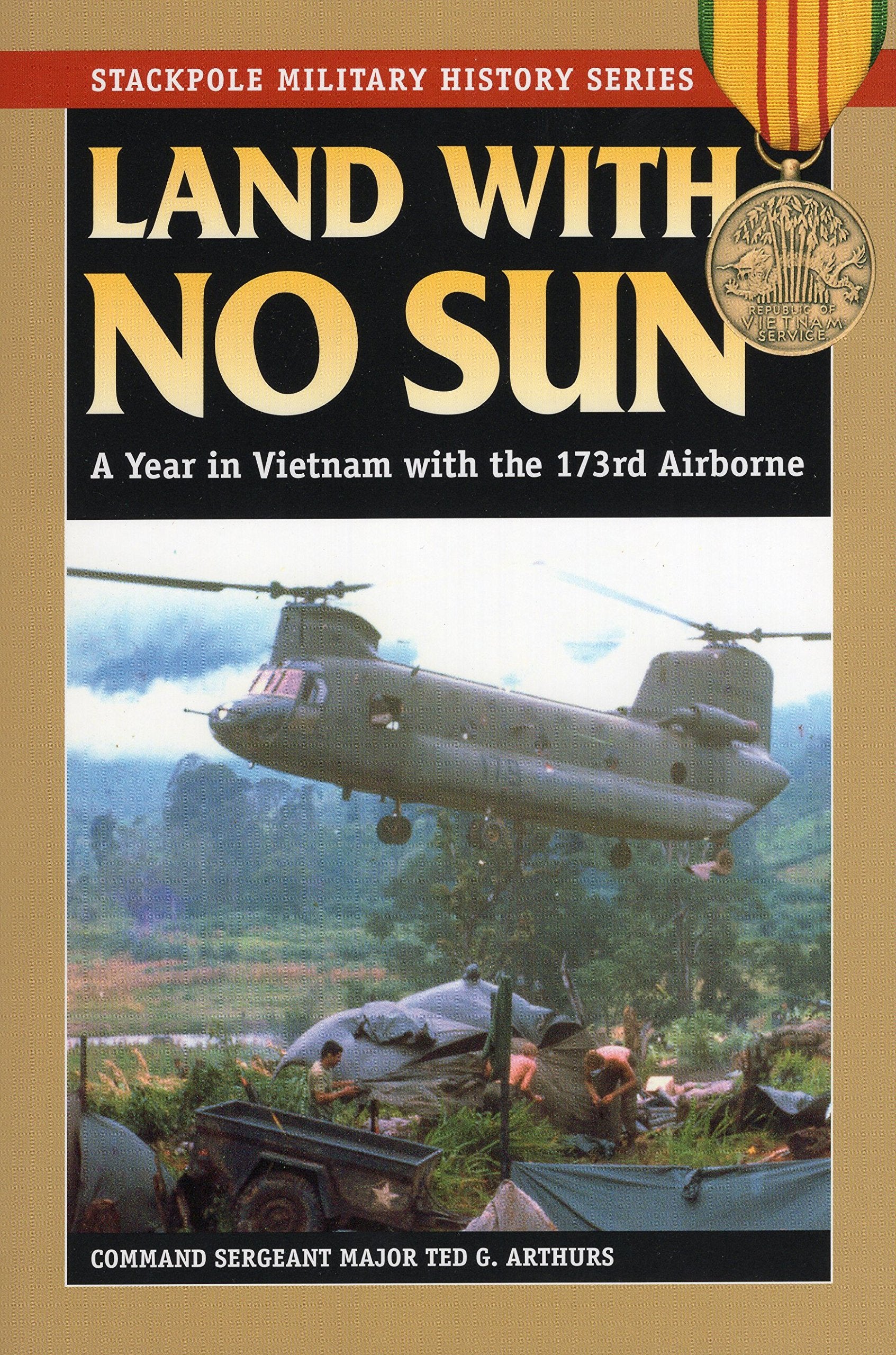 Land With No Sun: A Year In Vietnam With The 173Rd Airborne (Stackpole Military History Series),Used