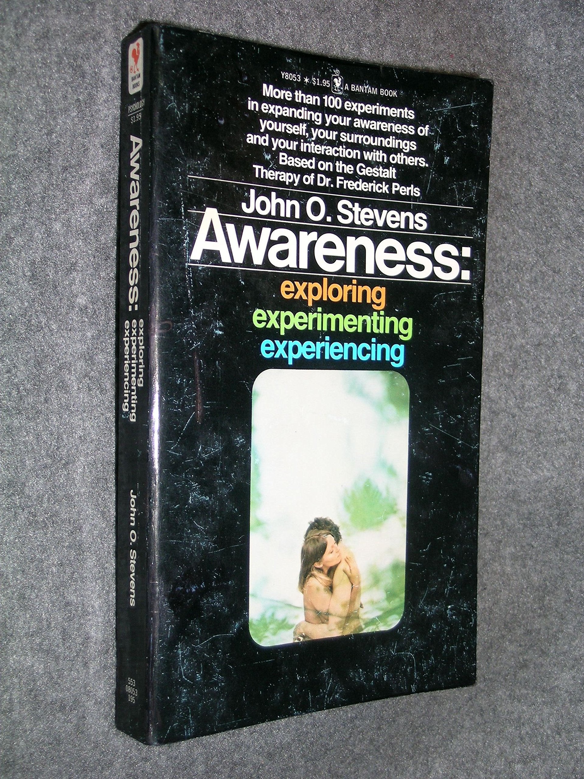 Awareness: Exploring, Experimenting, Experiencing,Used