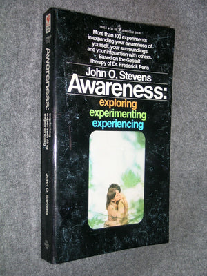 Awareness: Exploring, Experimenting, Experiencing,Used