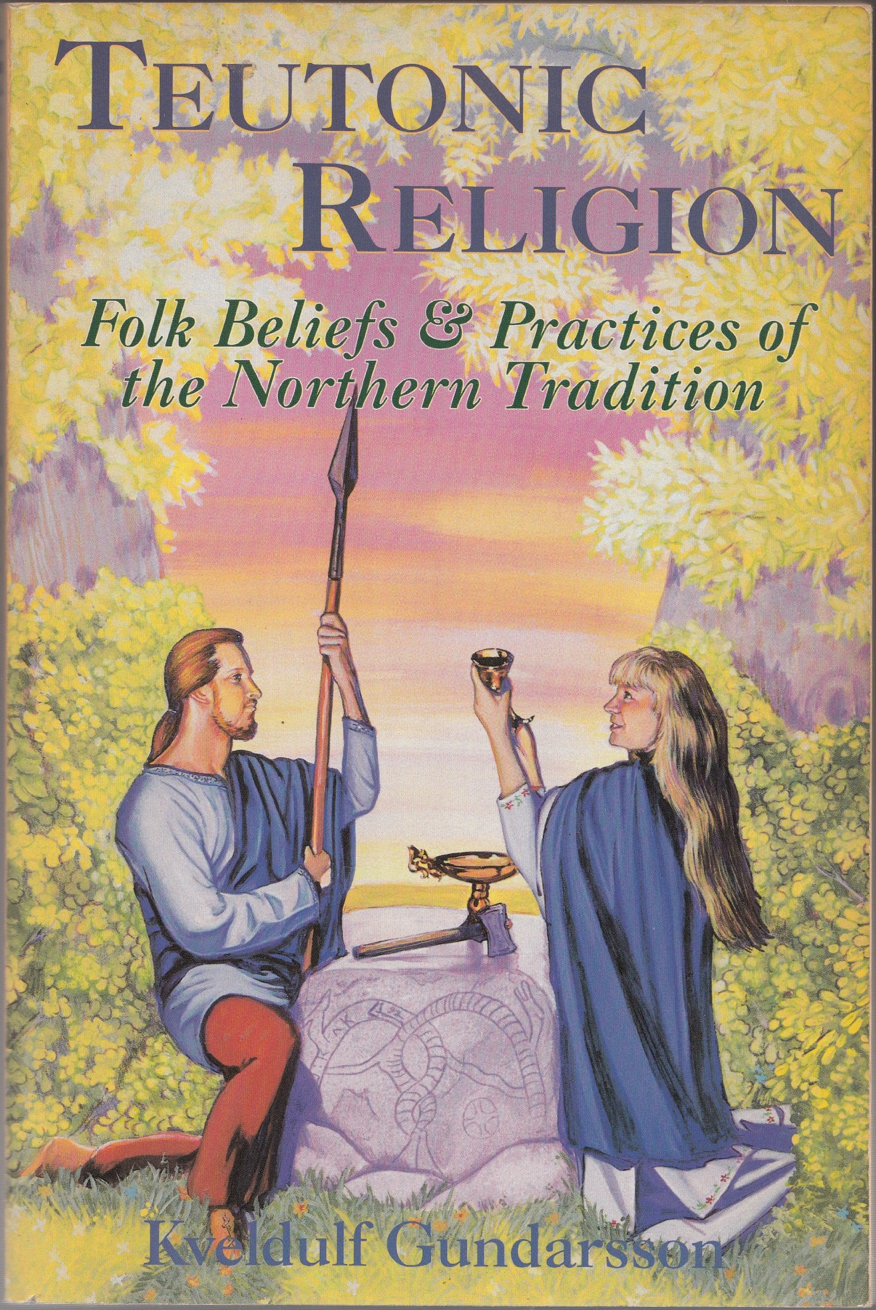 Teutonic Religion: Folk Beliefs & Practices of the Northern Tradition (Llewellyn's Teutonic Magic),Used