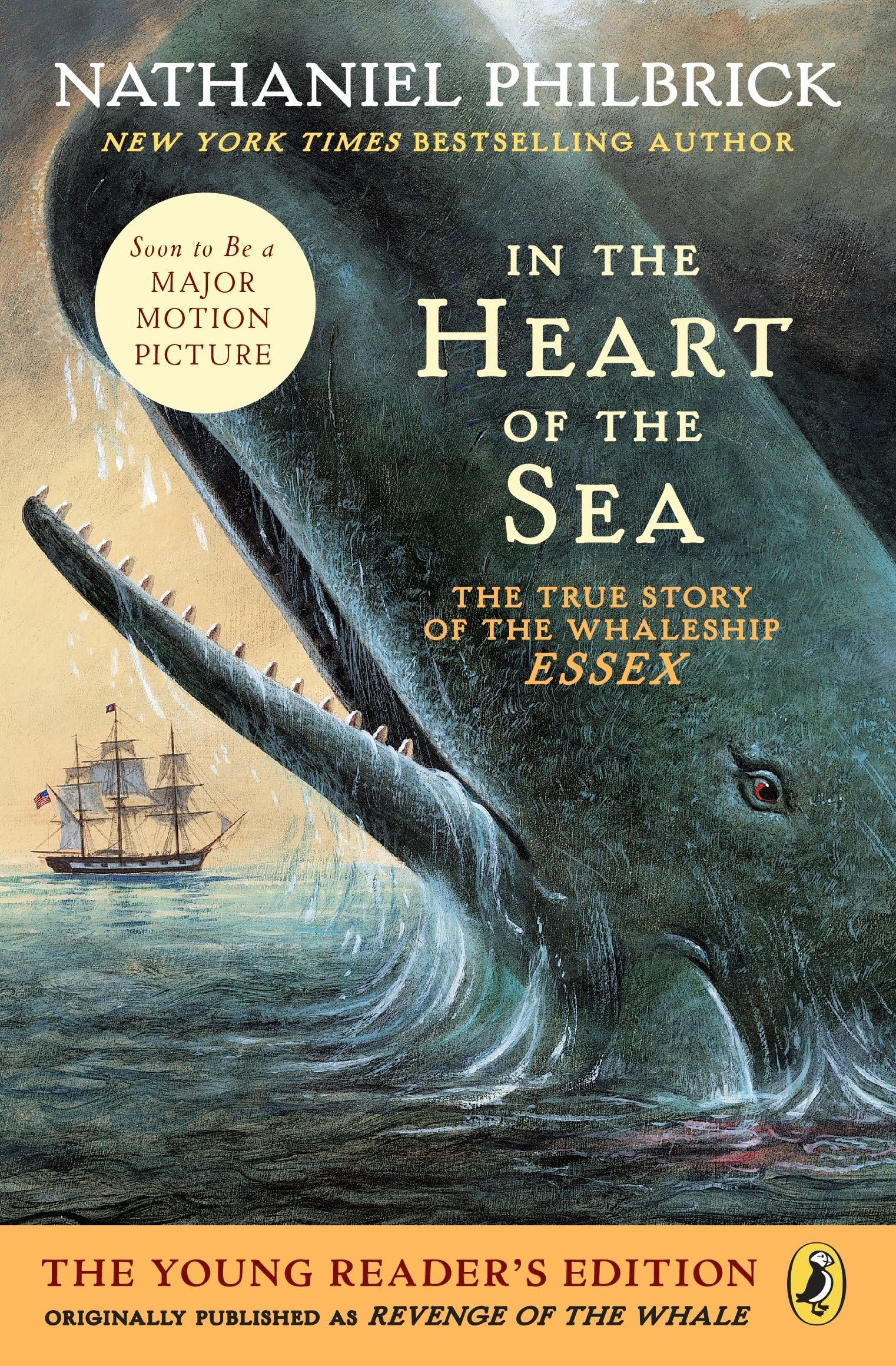 In the Heart of the Sea (Young Readers Edition): The True Story of the Whaleship Essex,Used