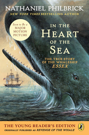 In the Heart of the Sea (Young Readers Edition): The True Story of the Whaleship Essex,Used