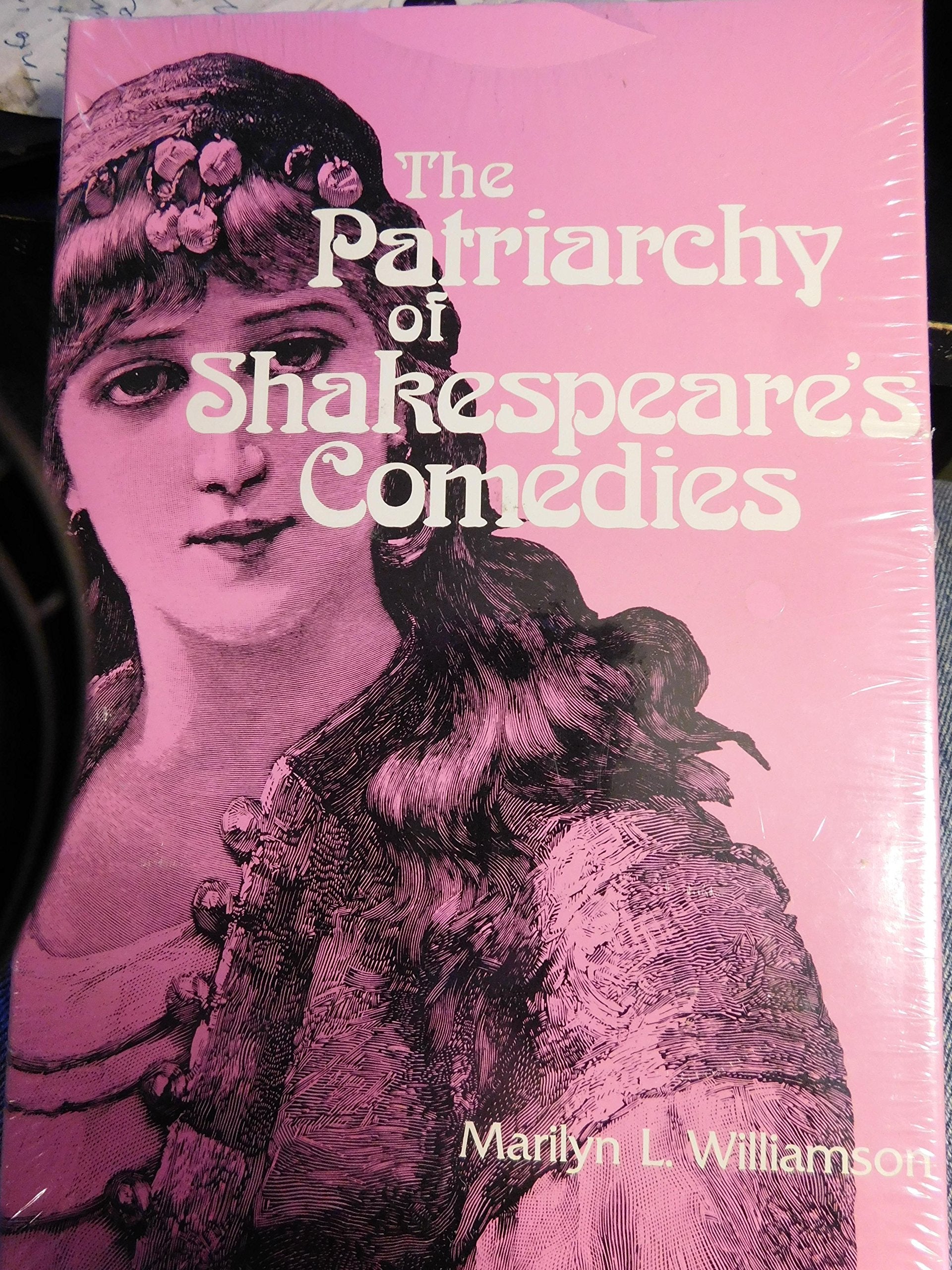 The Patriarchy Of Shakespeare'S Comedies,Used