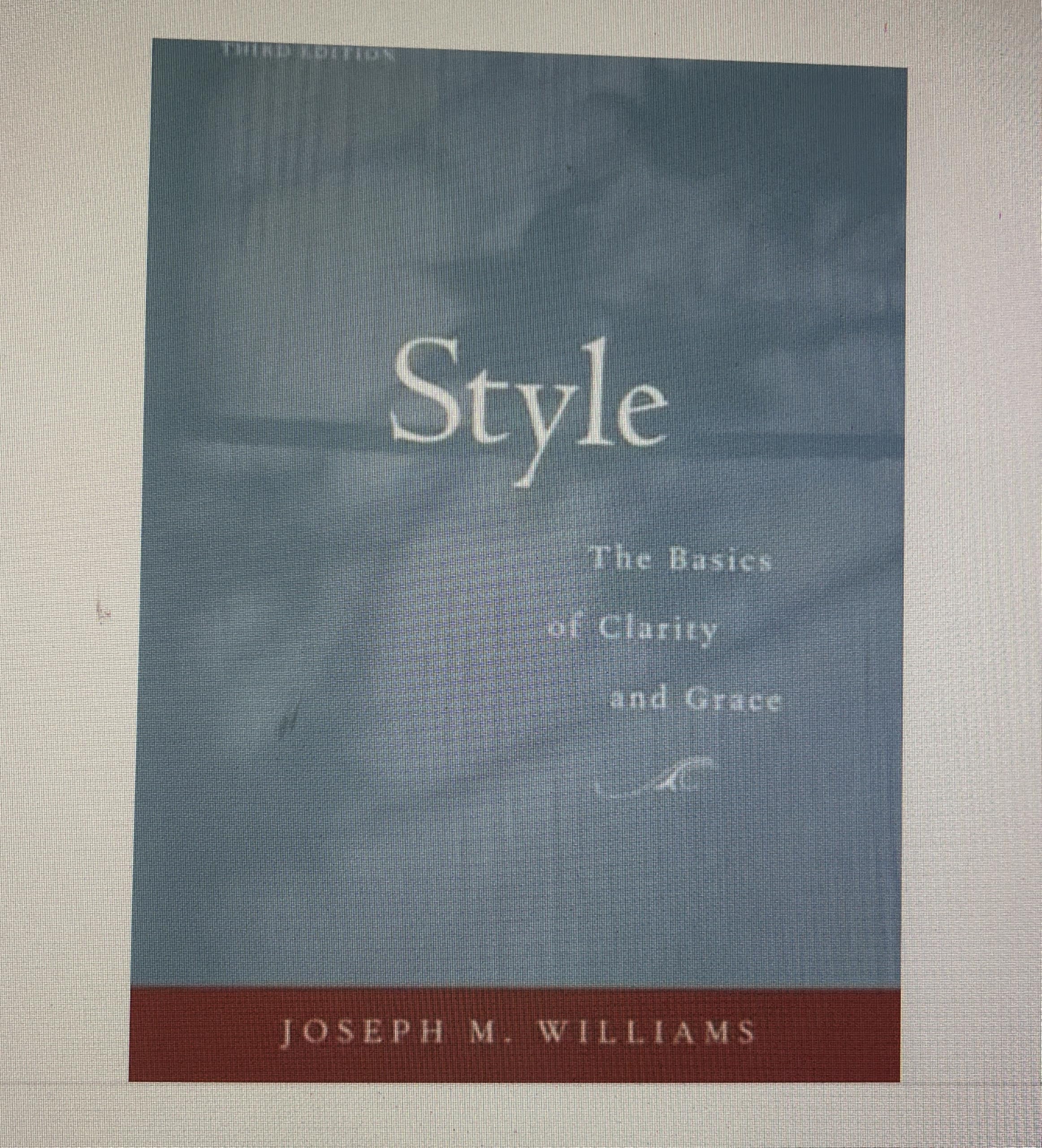 Style: Toward Clarity and Grace (Chicago Guides to Writing, Editing, and Publishing),Used