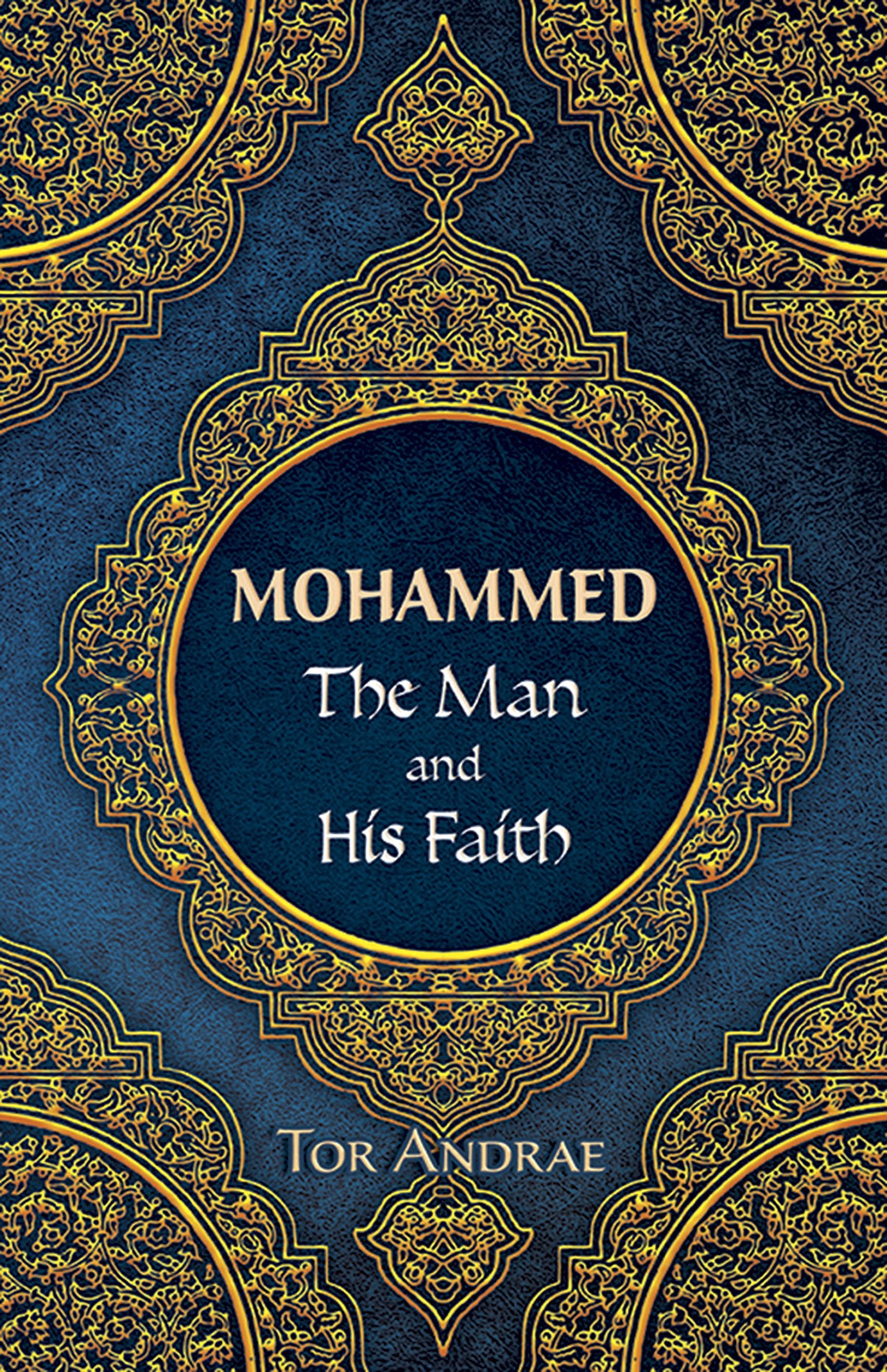 Mohammed: The Man And His Faith,New