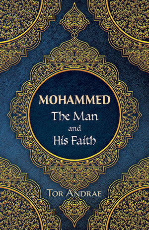 Mohammed: The Man And His Faith,New