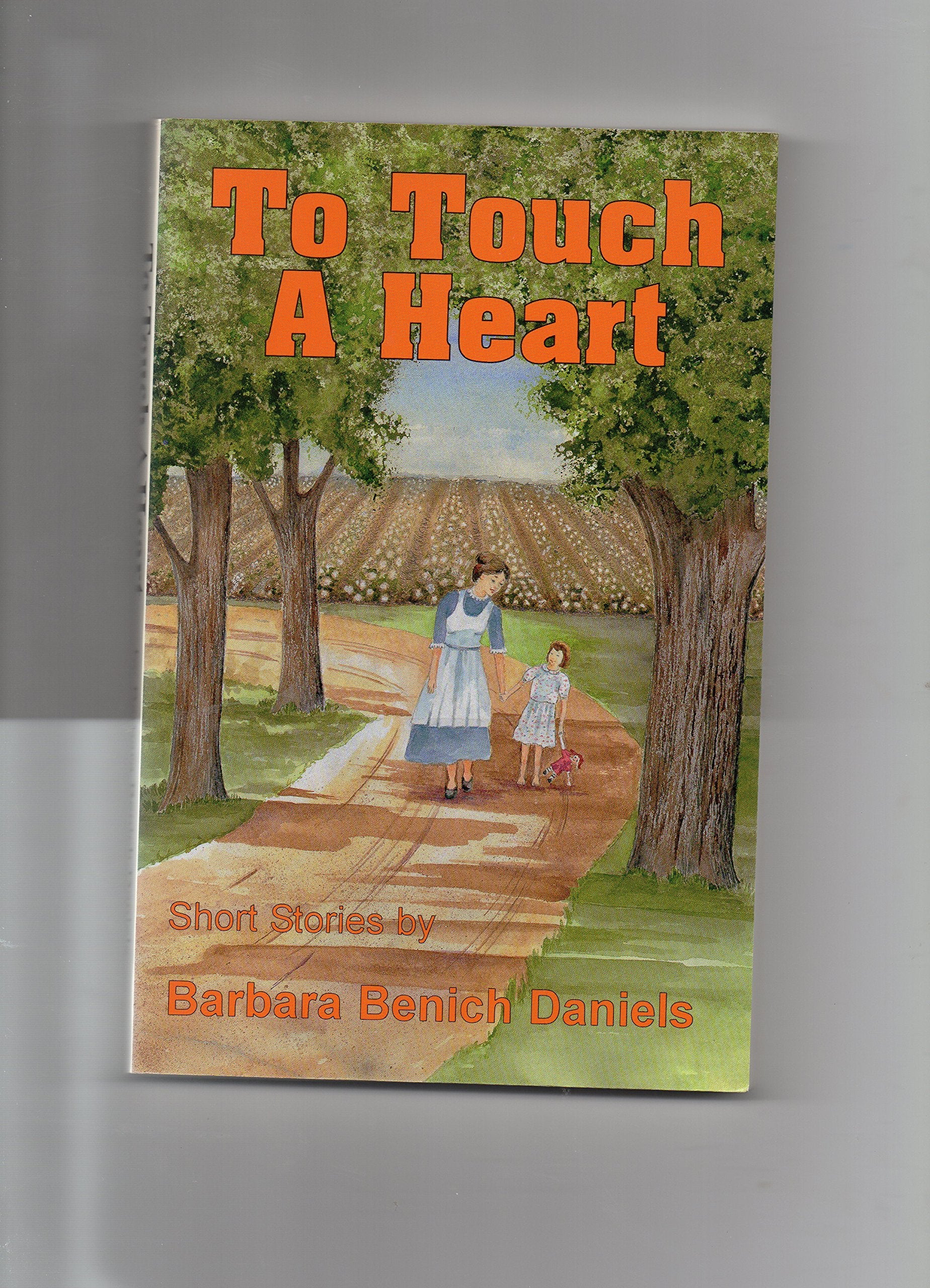 To Touch a Heart: Short Stories,Used