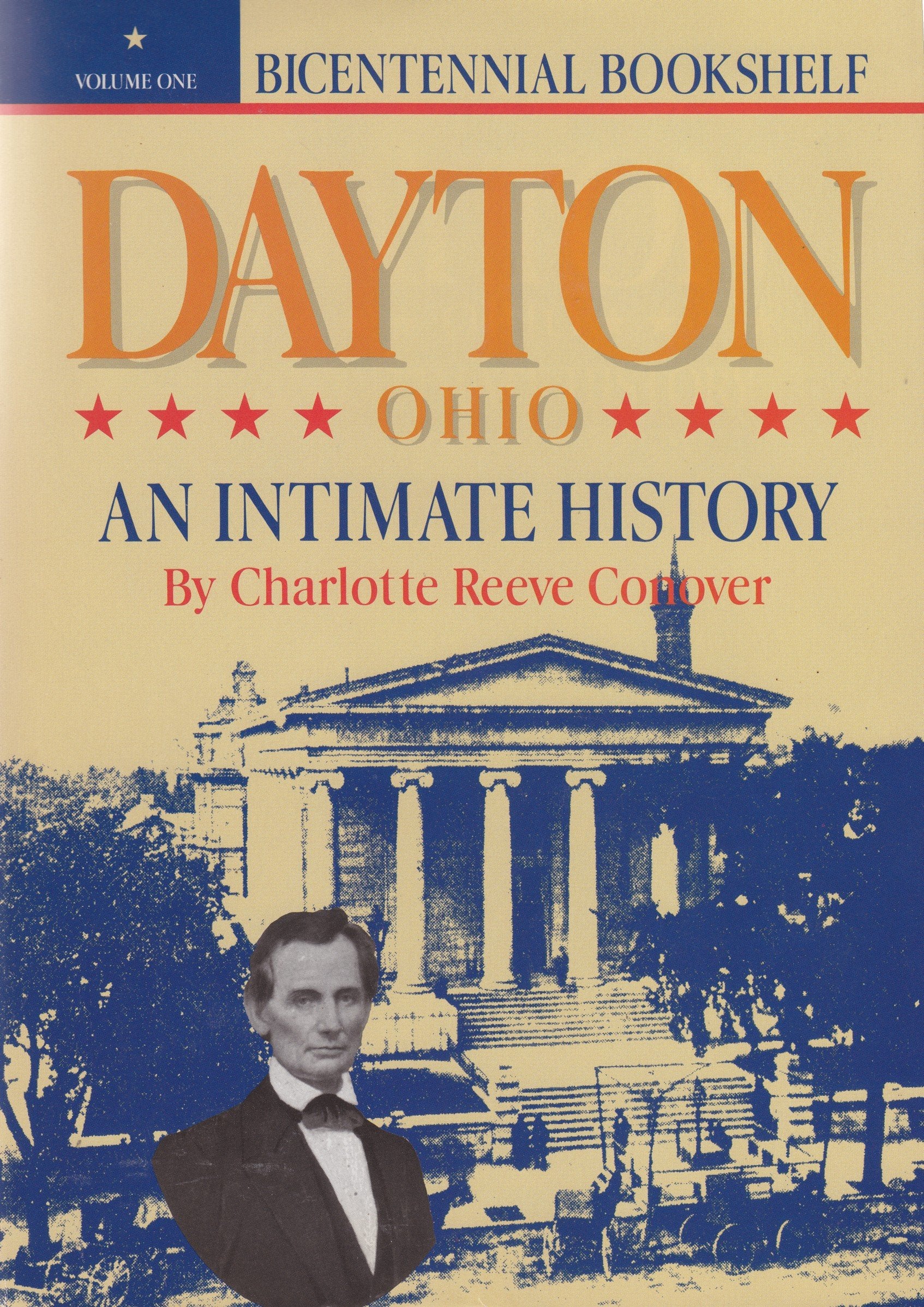 Dayton, Ohio: An Intimate History (Bicentennial Bookshelf),Used