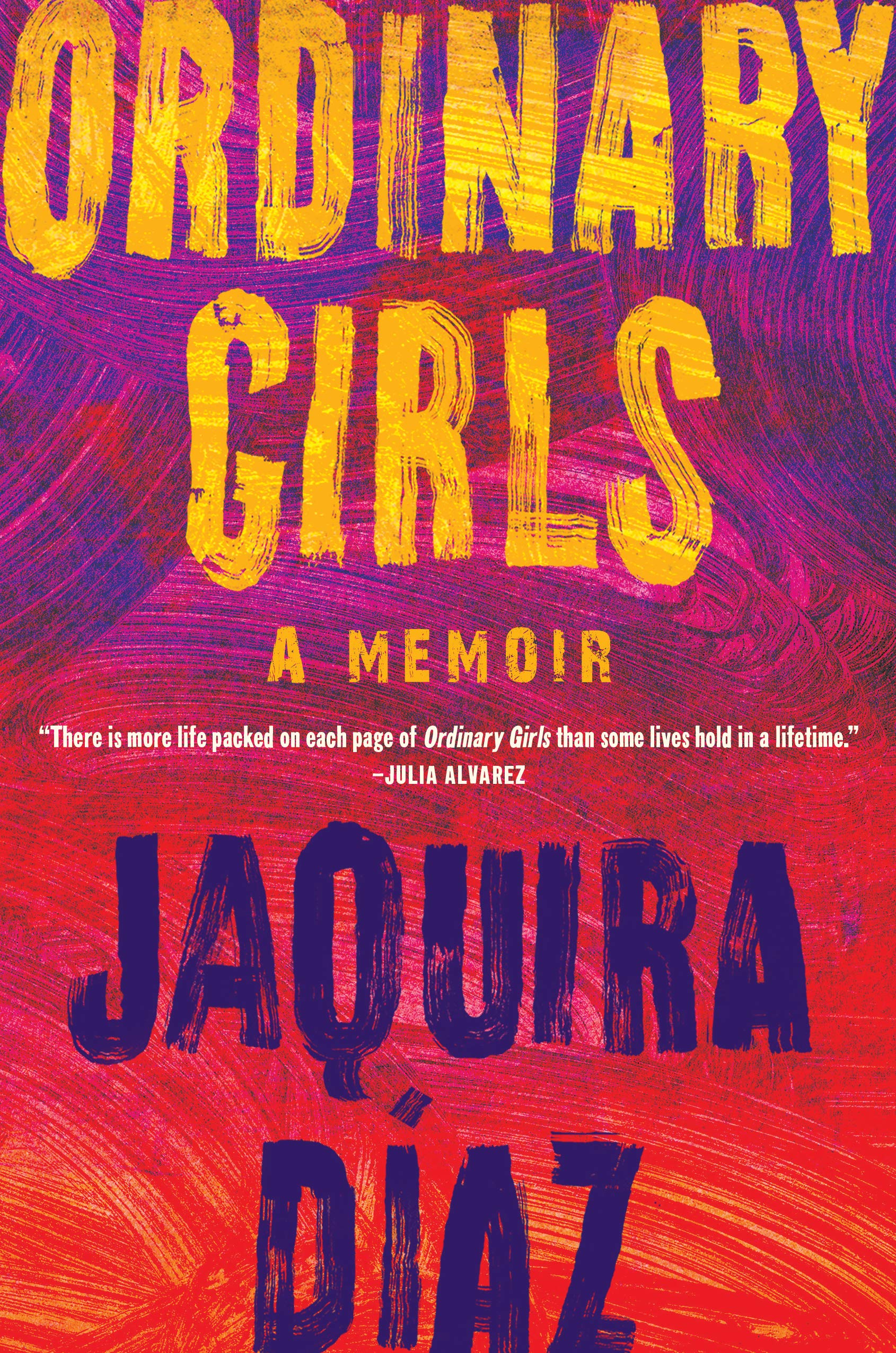 Ordinary Girls: A Memoir,Used