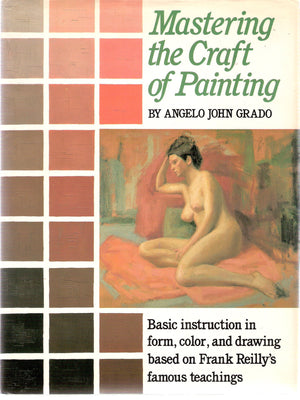 Mastering The Craft Of Painting
