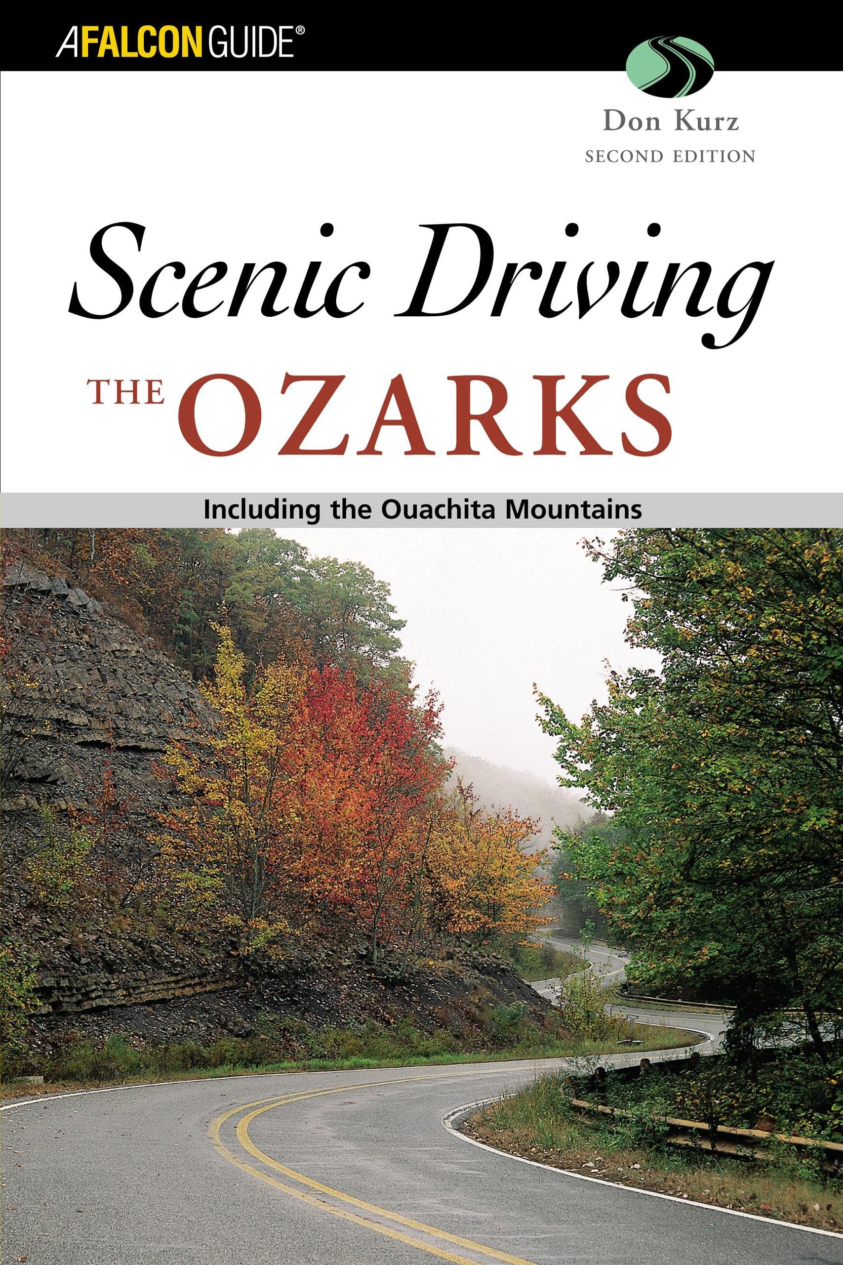 Scenic Driving the Ozarks: Including the Ouachita Mountains,Used