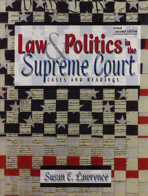 Law And Politics In The Supreme Court: Cases And Readings,Used