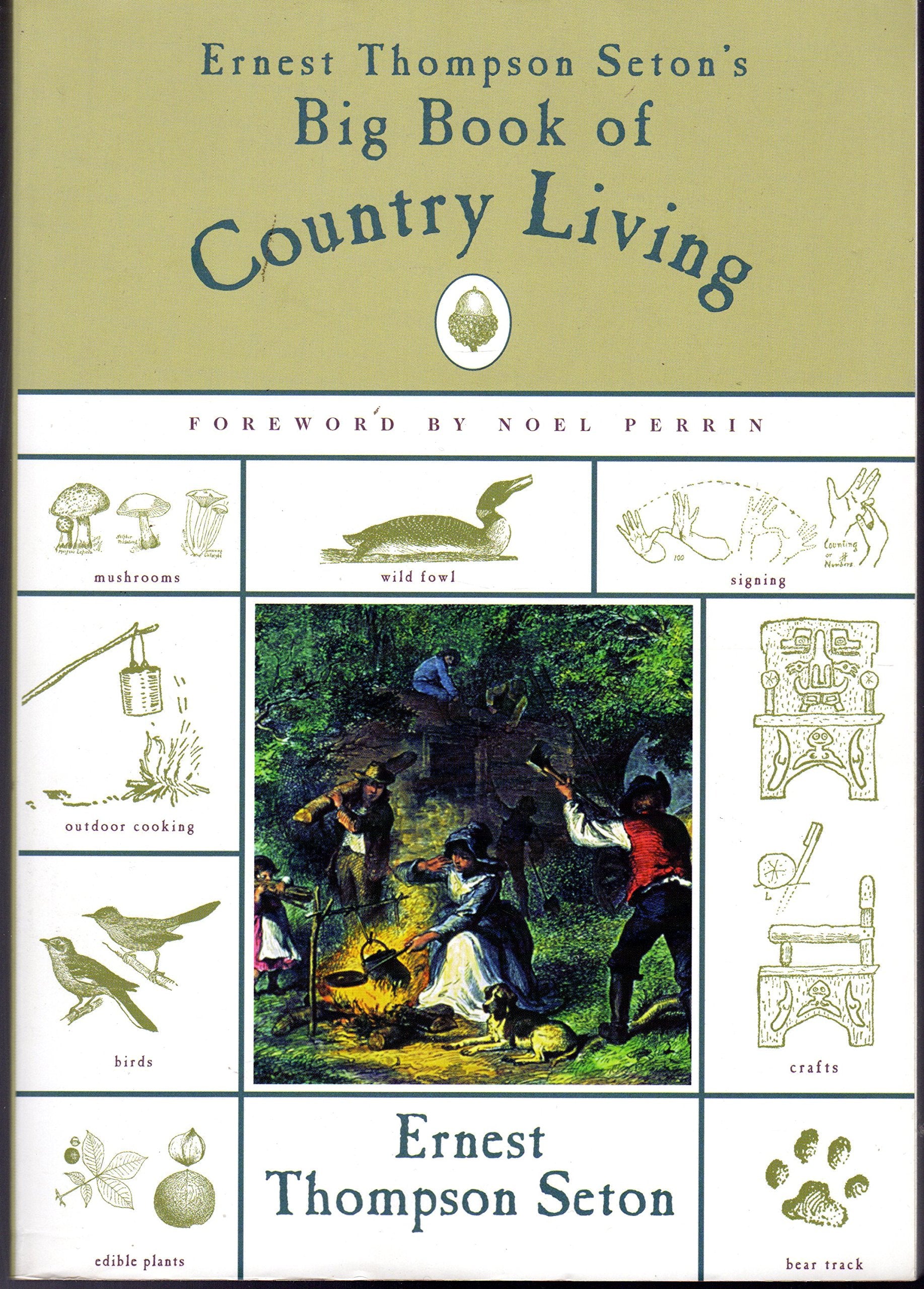 Ernest Thompson Seton's Big Book of Country Living,Used
