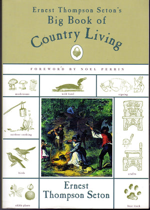Ernest Thompson Seton's Big Book of Country Living,Used