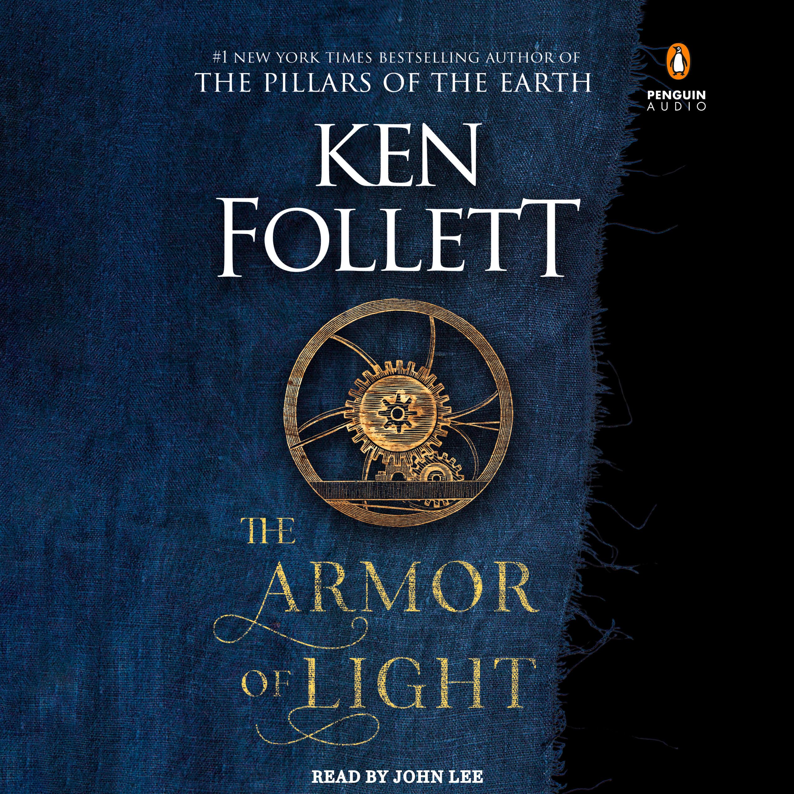 The Armor Of Light: A Novel (Kingsbridge)