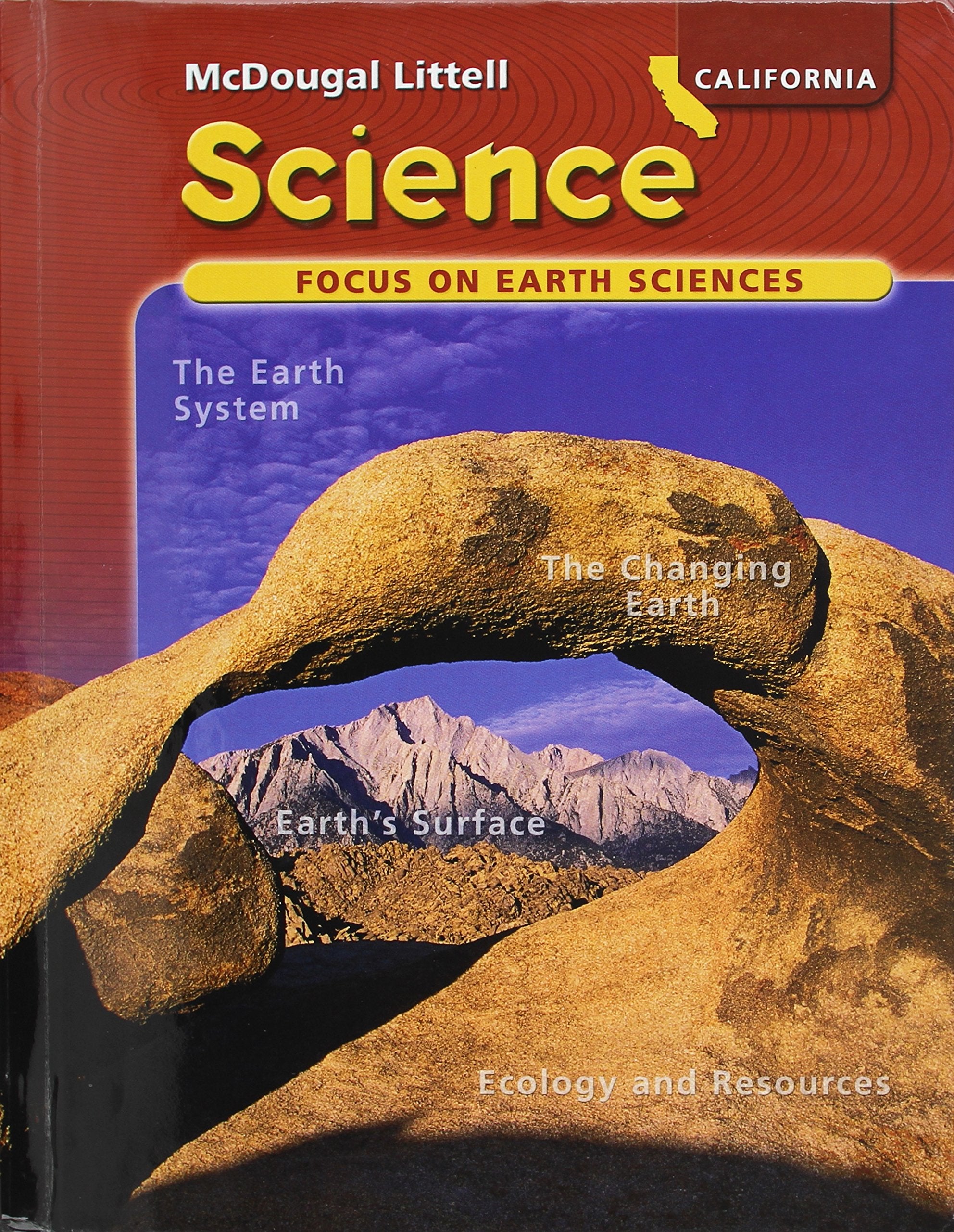 California Science; Focus on Earth Sciences, Grade 6,New