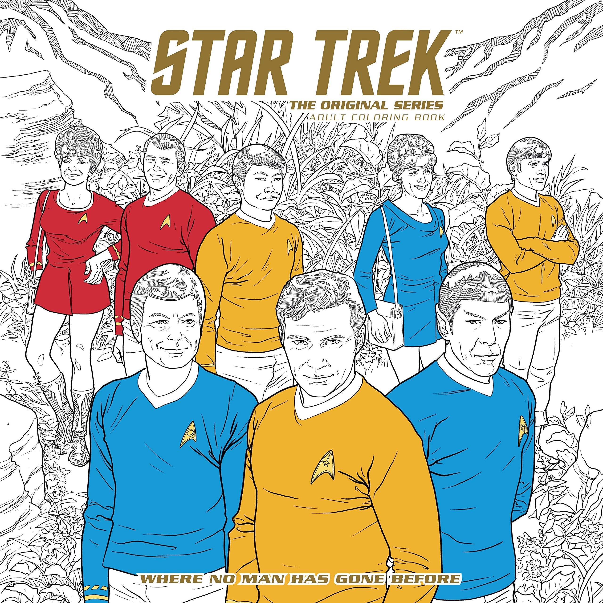 Star Trek: The Original Series Adult Coloring Book  Where No Man Has Gone Before