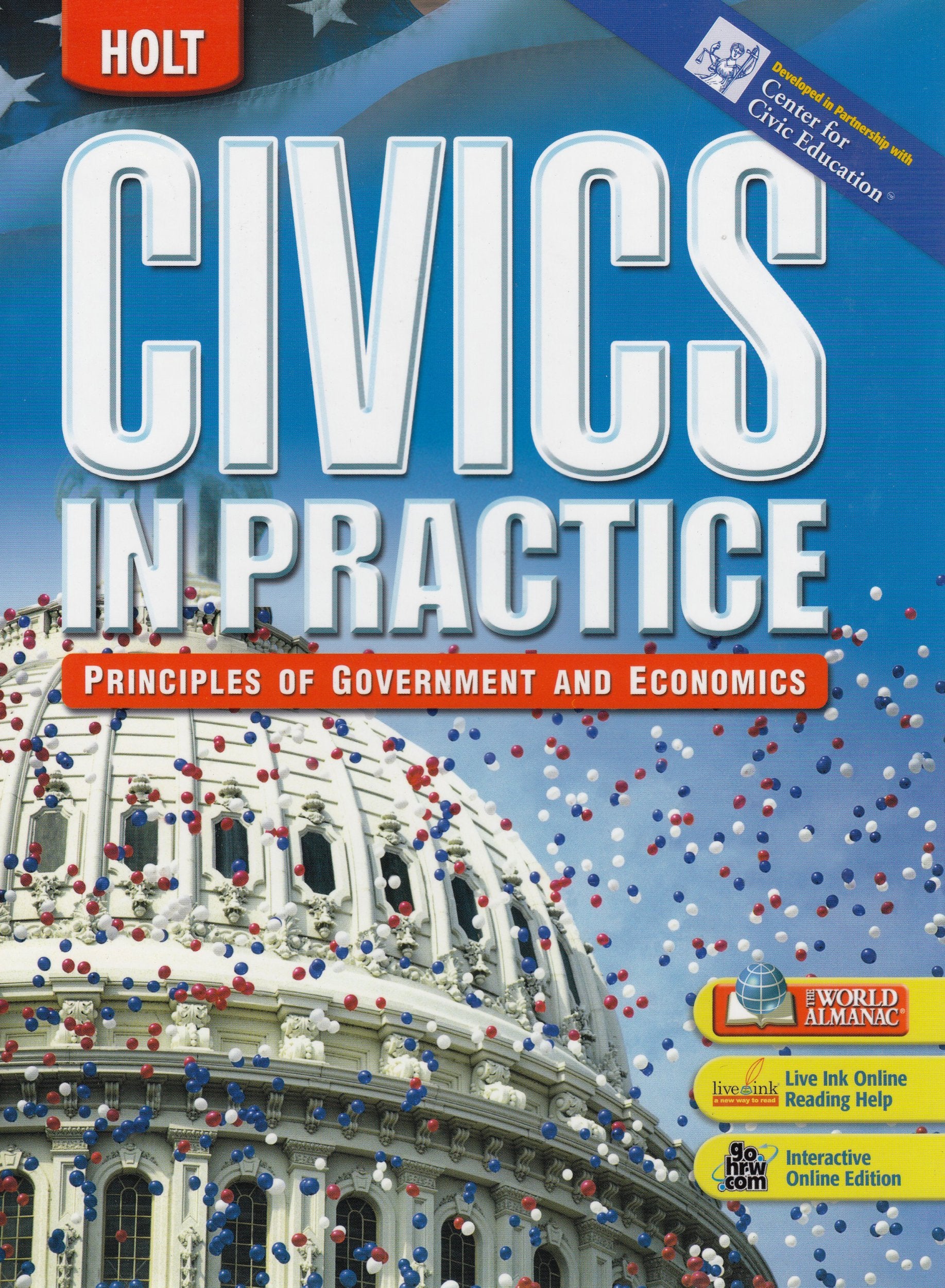 Civics in Practice: Principles of Government & Economics: Student Edition 2007,Used