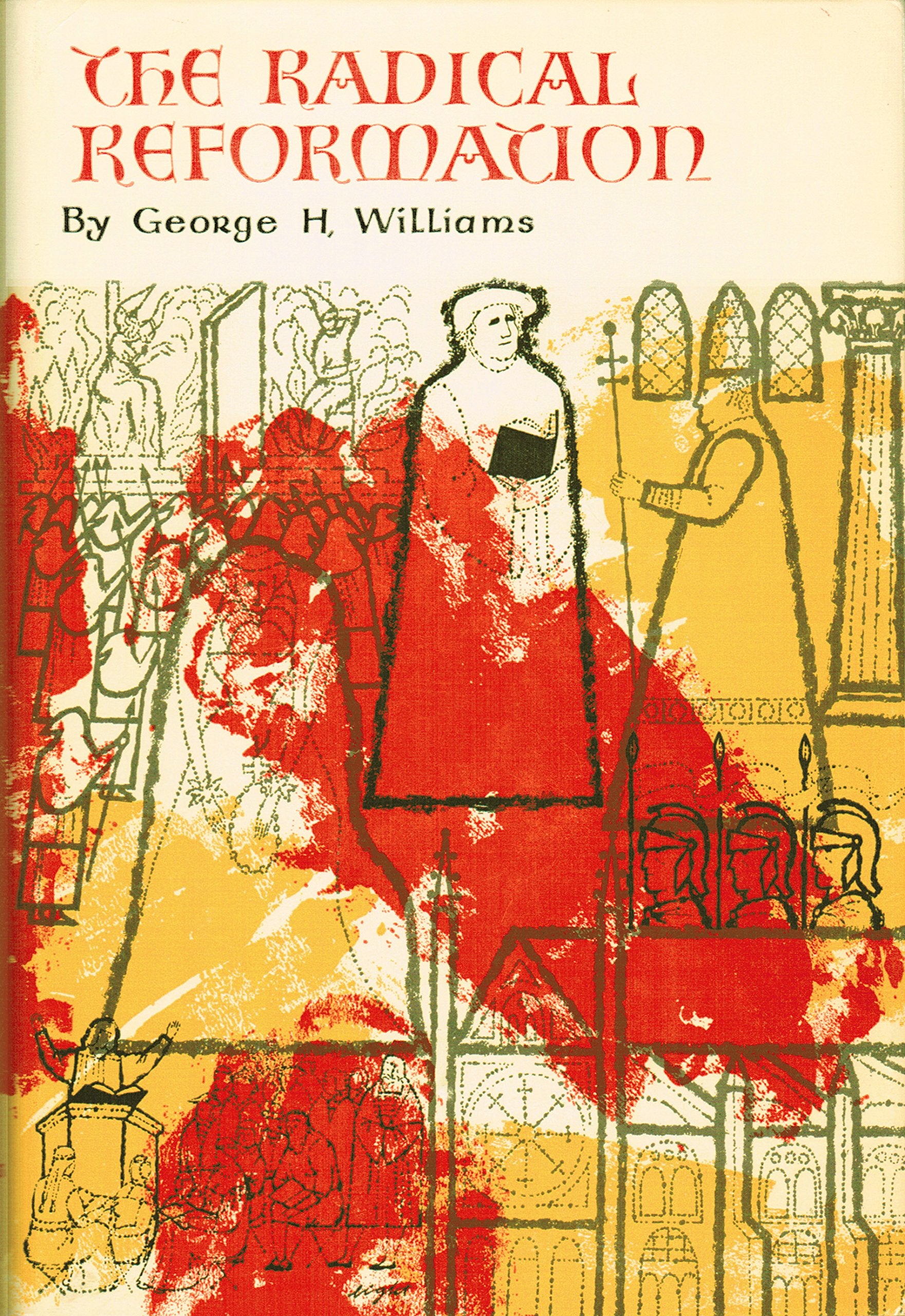 Radical Reformation,New