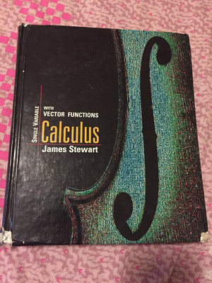 Single Variable Calculus with Vector Functions,New