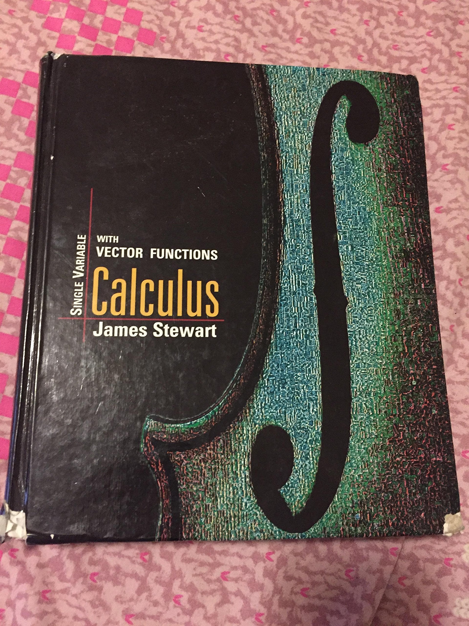 Single Variable Calculus with Vector Functions,Used