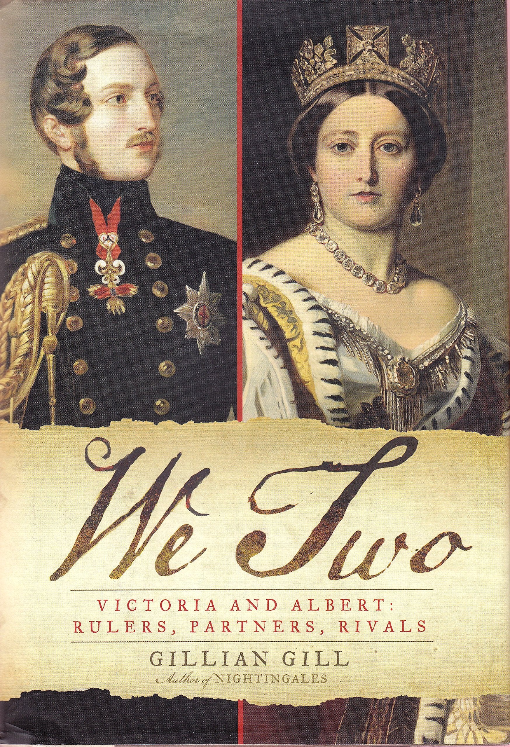 We Two: Victoria and Albert: Rulers, Partners, Rivals,Used