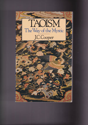 Taoism;: The Way Of The Mystic,New