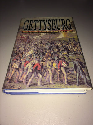 Gettysburg: The Pivotal Battle Of The Civil War,New