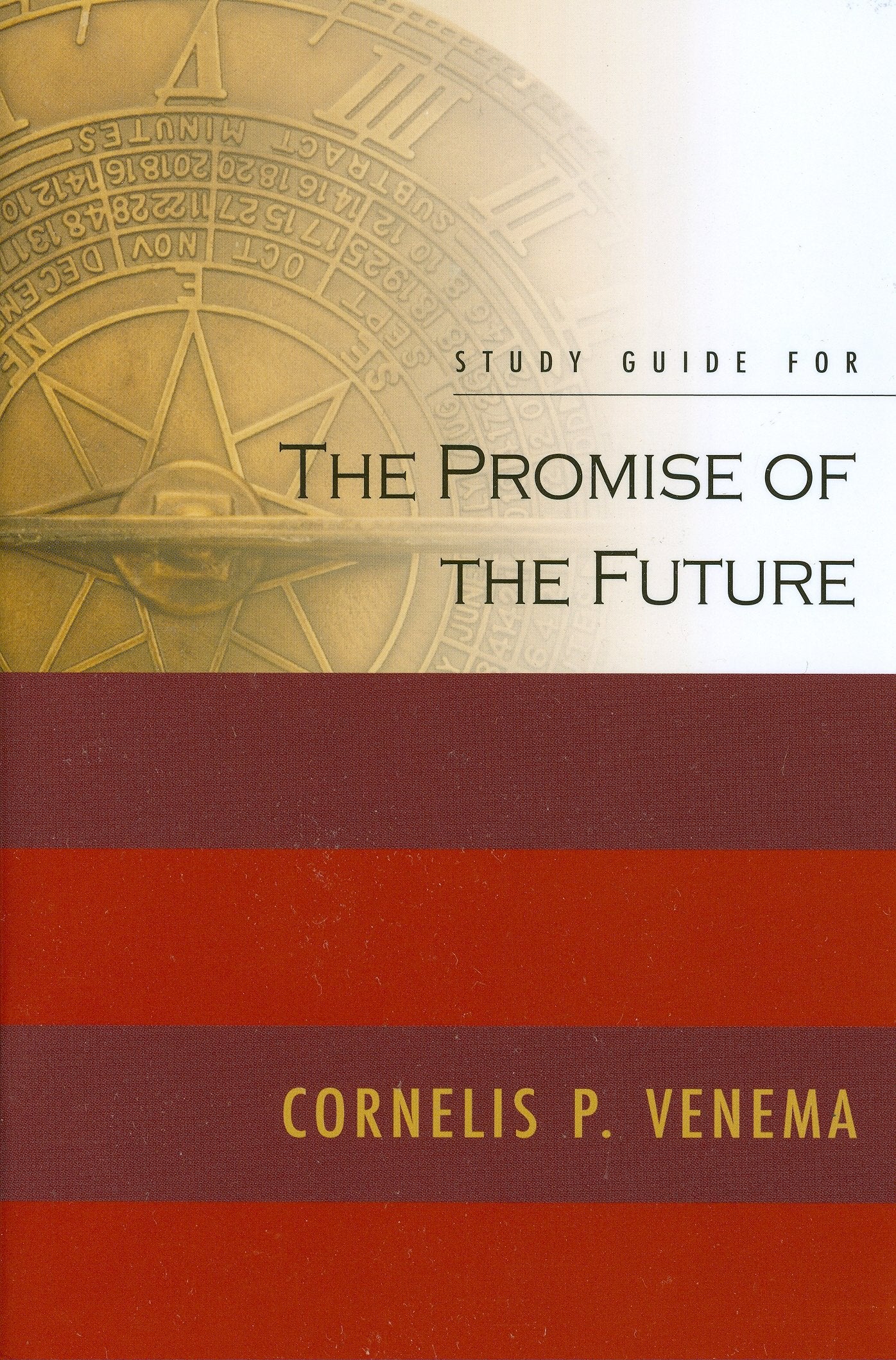 The Promise of the Future (Study Guide),New
