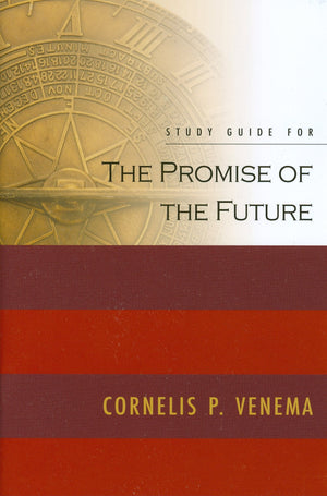 The Promise of the Future (Study Guide),Used