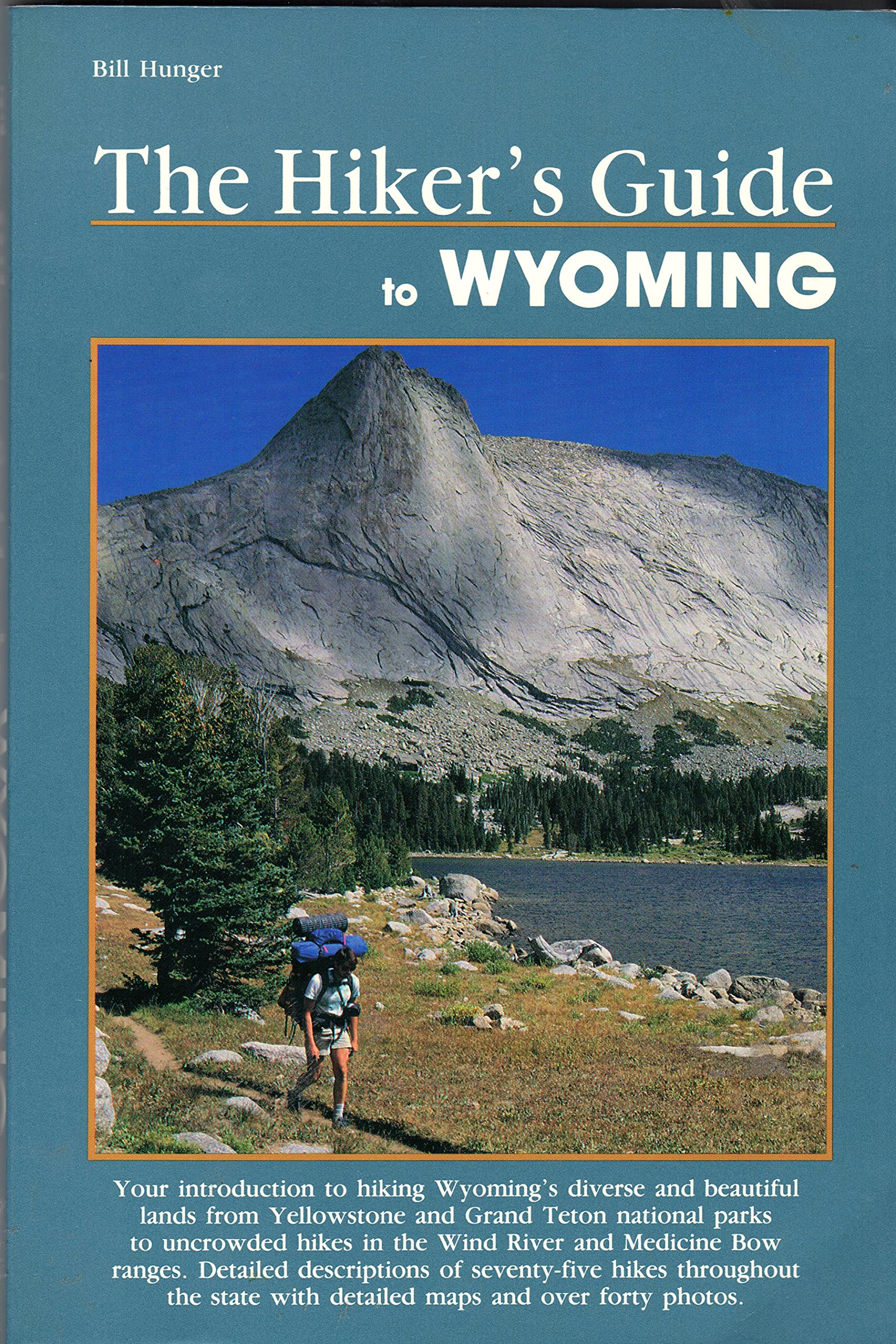 The Hiker's Guide to Wyoming,Used